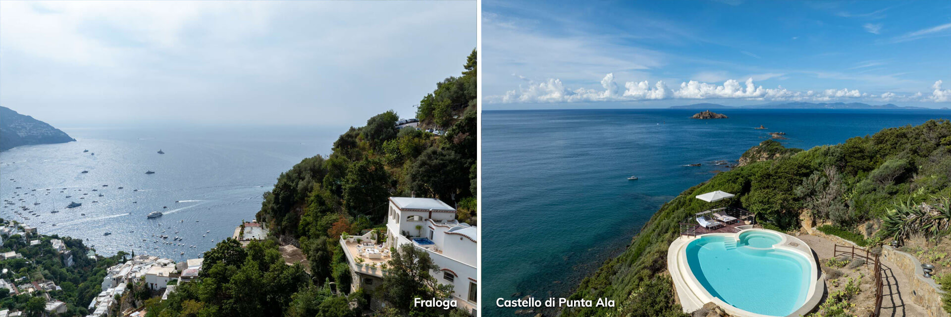 Fraloga luxury villa overlooking Positano on the Amalfi Coast and Castello di Punta Ala coastal villa with sea view pool in Tuscany